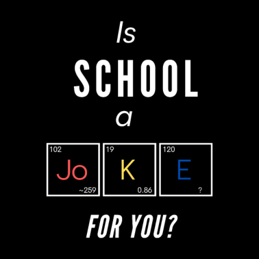 Motiv Schul-Spaß für Lehrer und Schüler