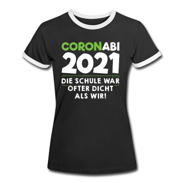 Geschichte LK T-Shirt - Abitur 2021 Die Schule War Öfter Dicht Als Wir