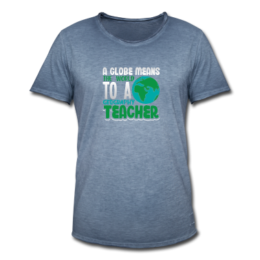 Geschichte LK T-Shirt - Ein globus bedeutet die Welt für einen Geo Lehrer
