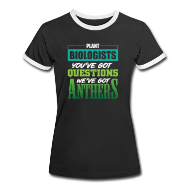 Geschichte LK T-Shirt - Pflanzen Biologe du hast fragen ich hab Staubeutel