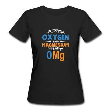 Geschichte LK T-Shirt - Sauerstoff und Magnesium treffen sich OMg