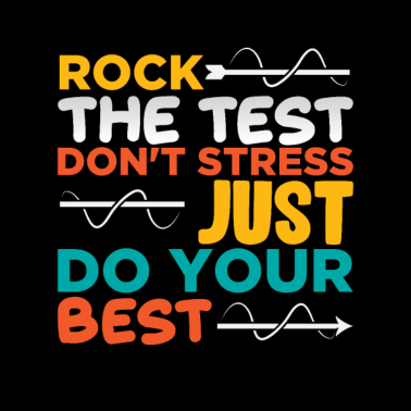 Motiv Rock den test sei nicht nervös gib dein bestes