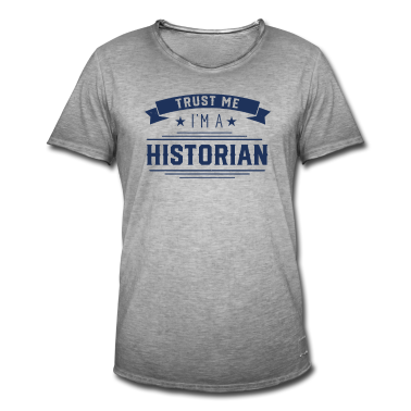Geschichte LK T-Shirt - Vertrau mir ich bin Historiker Student Historikeri
