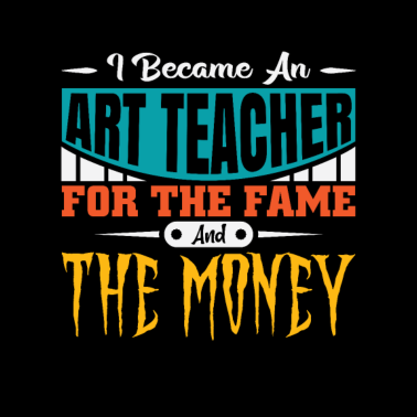 Motiv Kunstlehrer für die berühmtheit und das geld