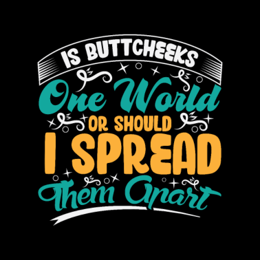 Motiv Ist Buttcheeks Ein Wort Oder Soll Ich Es