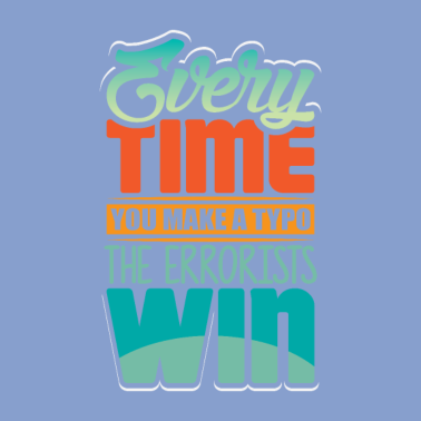 Motiv Jedes Mal, Wenn Sie Einen Tippfehler Machen,