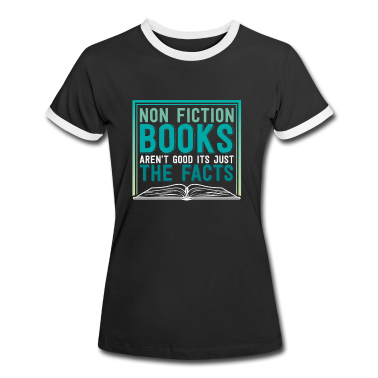 Geschichte LK T-Shirt - Sachbücher Sind Nicht Gut, Es Sind Nur Die Fakten