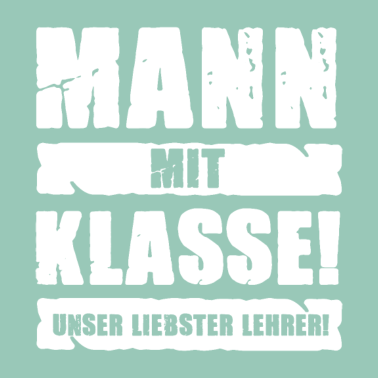 Motiv Bester Lehrer | Mann mit Klasse süßes Geschenk Sch