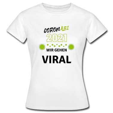 Geschichte LK T-Shirt - Coronabi 2021 Wir gehen viral Abitur Abi Geschenk