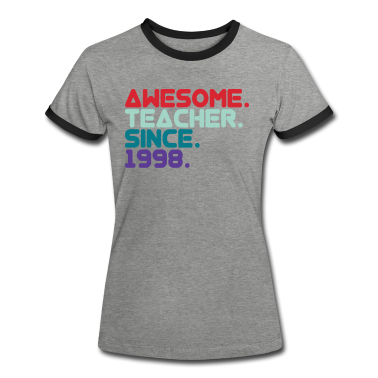 Geschichte LK T-Shirt - Awesome Teacher since 1998 Lehrer seit 1998