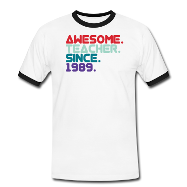 Geschichte LK T-Shirt - Awesome Teacher since 1989 Lehrer seit 1989