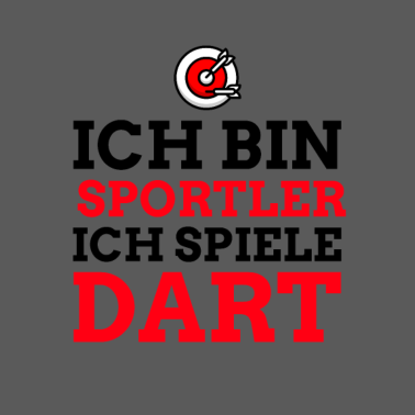 Motiv Ich bin Sportler ich spiele Dart