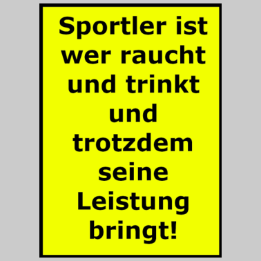 Motiv lustiger Sportlerspruch! Geschenk Sport Idee