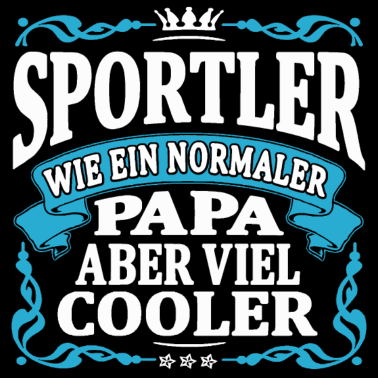 Motiv Sportler papa aber viel cooler