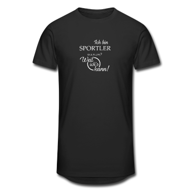 Sport LK T-Shirt - Ich bin Sportler. Warum? Weil ichs kann!