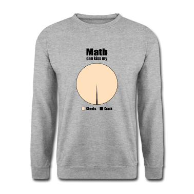 Mathe LK Pullover - Math Can Kiss My Pie Chart