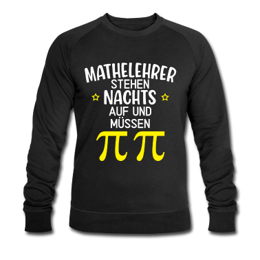 Mathe LK Pullover - Mathelehrer Müssen Pipi Lustiger Spruch Mathe
