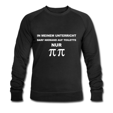 Mathe LK Pullover - In meinem Unterricht darf man nur Pi Pi Lehrer
