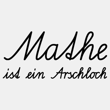 Motiv Mathe ist ein Arschloch