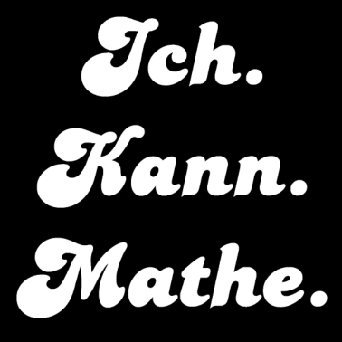 Motiv Ich. Kann. Mathe.