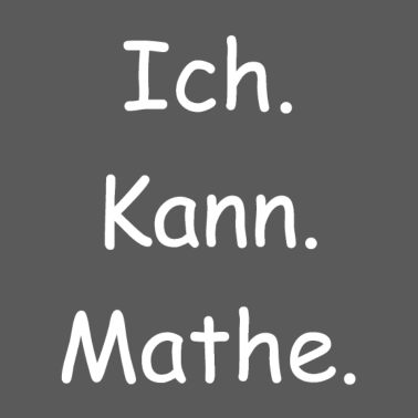 Motiv Ich. Kann. Mathe.