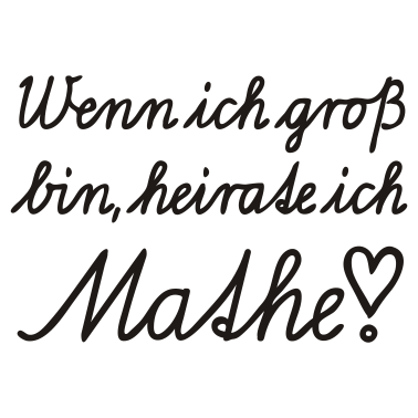 Motiv Wenn ich groß bin heirate ich Mathe