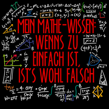 Motiv Mathe Mathematik Algebra Lustig Spruch Humorvoll