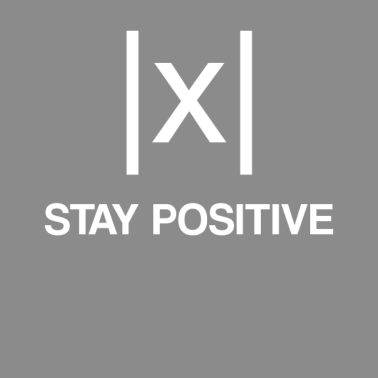 Motiv Stay Positive - Bleib Positiv Mathe Betrag von X