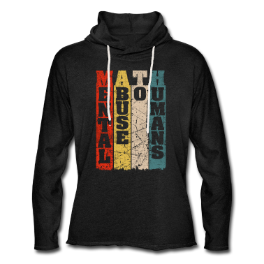 Mathe LK Hoodie - Math Mental Abuse to Humans Shirt für Mathelehrer