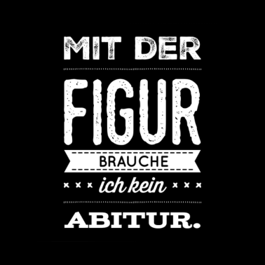 Motiv Abitur | lustiger Spruch Witz Schule Geschenkidee