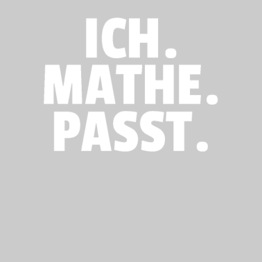 Motiv Ich. Mathe. Passt.