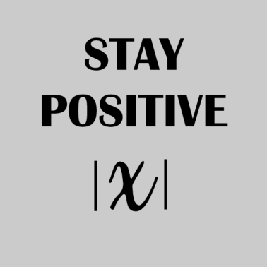 Motiv Stay Positive Mathe Mathematik Geschenk