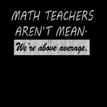 Motiv Mathematik, Mathe, Mathe lehrer, Mathe lehererin,