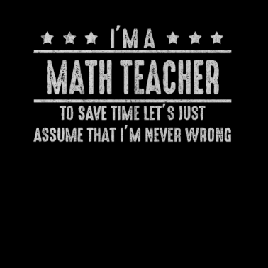 Motiv Mathematik, Mathe, Mathe lehrer, Mathe lehererin,