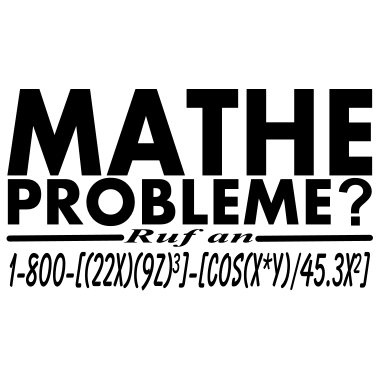Motiv Mathe Probleme? Hotline Nummer Design