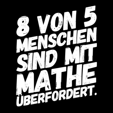 Motiv Mathematik Mathe Lustige Sprüche