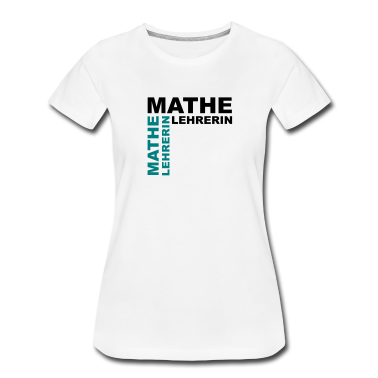 Mathe LK T-Shirt - Mathe Lehrerin - V2