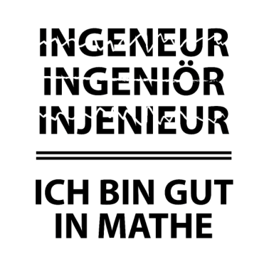 Motiv T-Shirt Ingenieur ich bin gut in Mathe