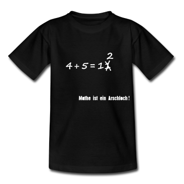 Mathe LK T-Shirt - Mathe ist ein Arschloch!