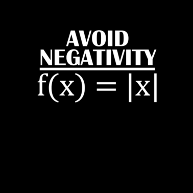 Motiv Mathe Lehrer Lustig Mathematik | Avoid Negativity
