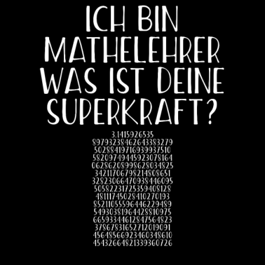 Motiv MATHELEHRER SUPERKRAFT PI GESCHENK