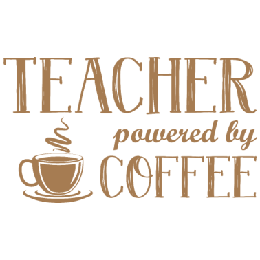 Motiv Teacher powered by coffee Geschenk Professor