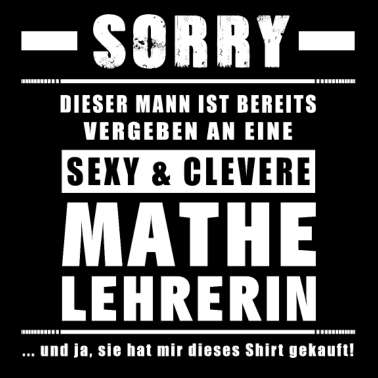 Motiv Mann Vergeben - Mathelehrerin Lehrerin Mathe