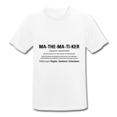 Mathe LK T-Shirt - Satire T-Shirt weiß - Ich bin ein Mathematiker