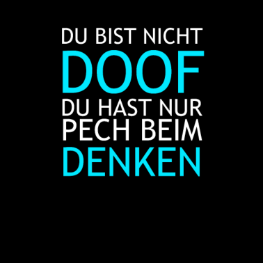 Motiv Doof Blöd Denken Schlau Genie uni student witzig