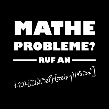Motiv Mathe Probleme - Ruf An!