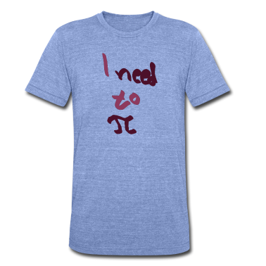Mathe LK T-Shirt - I need to PI