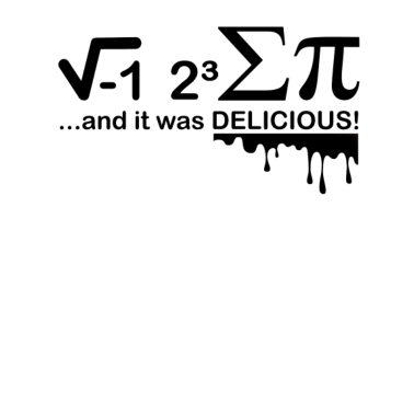 Motiv I Ate Some Pie - And It Was Delicious!