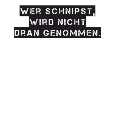 Motiv Lehrer - Wer schnipst wird nicht dran genommen