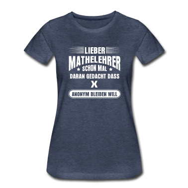 Mathe LK T-Shirt - Mathe Sprüche Mathe Lustig X Anonym